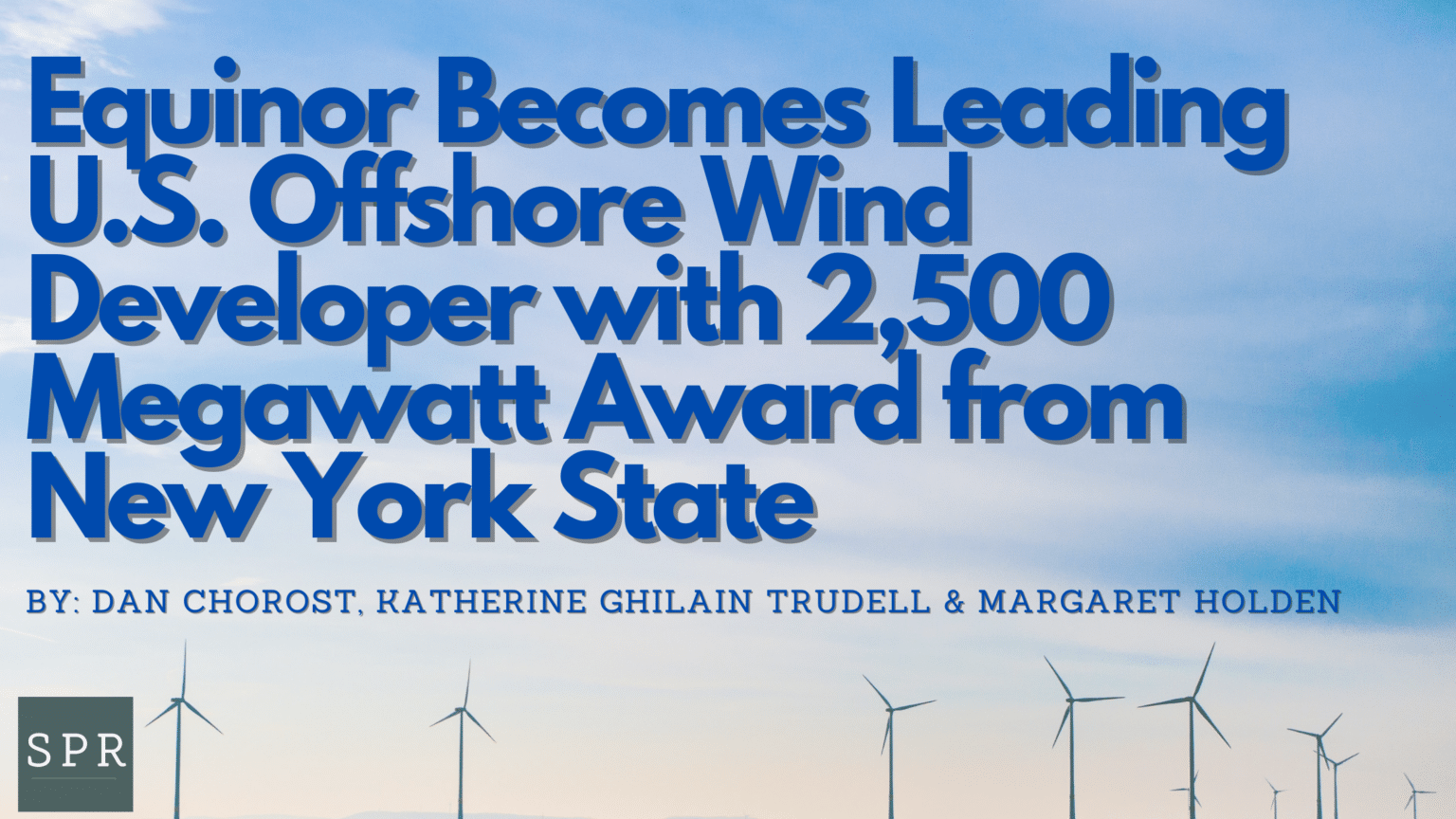 Wind Developer Equinor Becomes Leading U.S. Offshore Wind Developer with 2,500 ...
