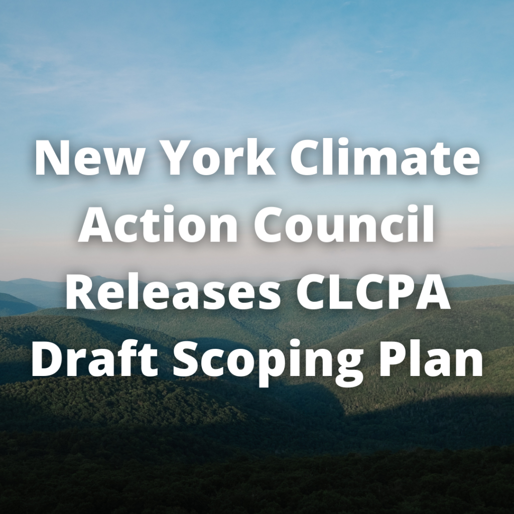 New York Climate Action Council Releases CLCPA Draft Scoping Plan